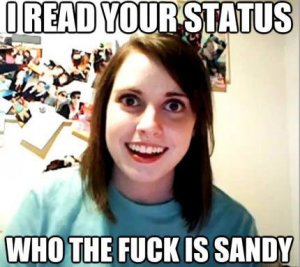 Sandy-Status-On-Facebook-Crazy-Girlfriend-Picture.jpg