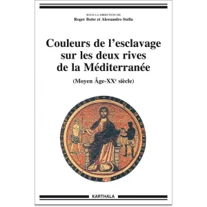 couleurs-de-l-esclavage-sur-les-deux-rives-de-la-mediterranee-moyen-age-xxe-siecle.jpg