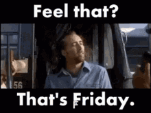 feel-that-its-friday.gif