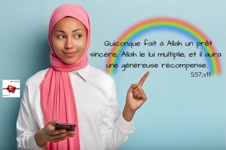 Quiconque fait à Allah un prêt sincère, Allah le lui multiplie, et il aura une généreuse récom...png