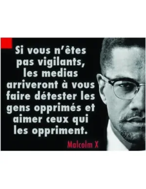 si-vous-n-etes-pas-vigilants-les-medias-autocollant-sticker-malcolm-x.jpg