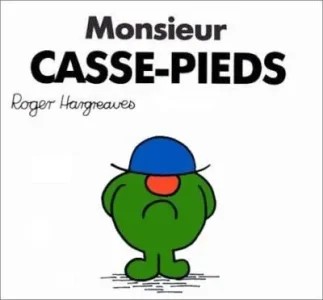 Monsieur casse pied.JPG