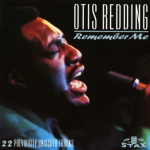 otis-redding-remember-me.jpg