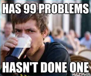 99 problems.jpg