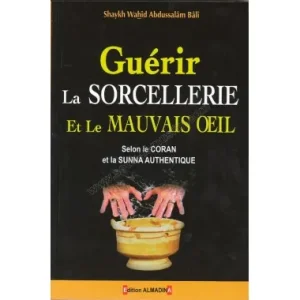 erir-la-sorcellerie-et-le-mauvais-oeil-selon-le-coran-et-la-sunna-par-shaykh-wahid-bali-almadina.jpg